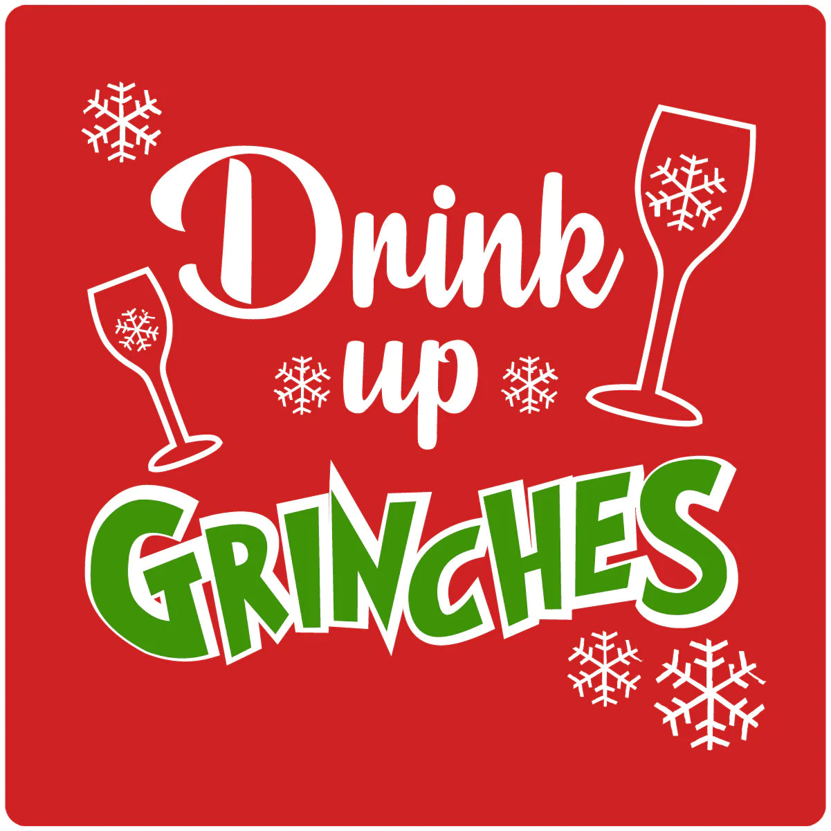 Drink Up Grinches Drink Coasters